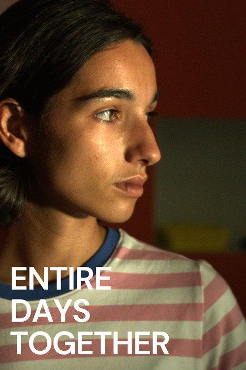 Entire Days Together 2019 official movie poster
