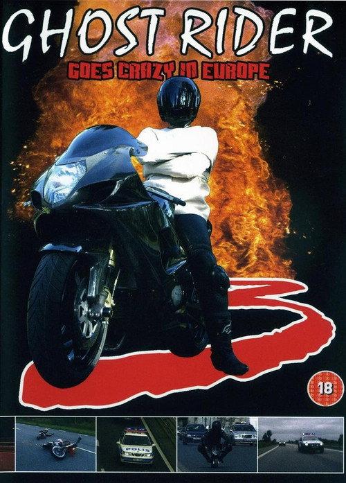 Ghost Rider 3 Goes Crazy in Europe 2004 official movie poster