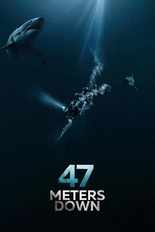 47 Meters Down 2017 official movie poster