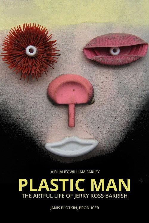 Plastic Man: The Artful Life of Jerry Ross Barrish 2015 official movie poster