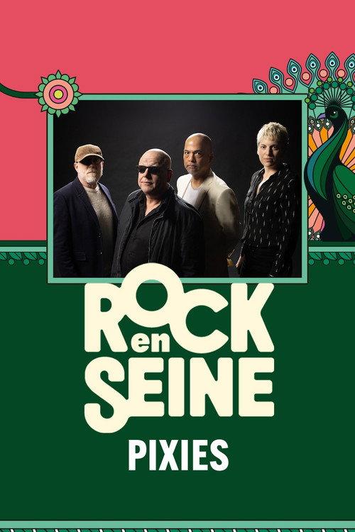 Pixies - Rock en Seine 2024 2024 official movie poster
