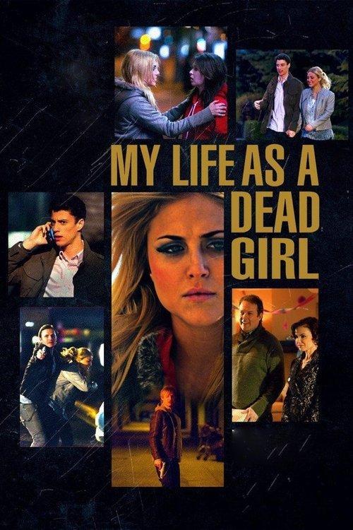 My Life as a Dead Girl 2015 official movie poster