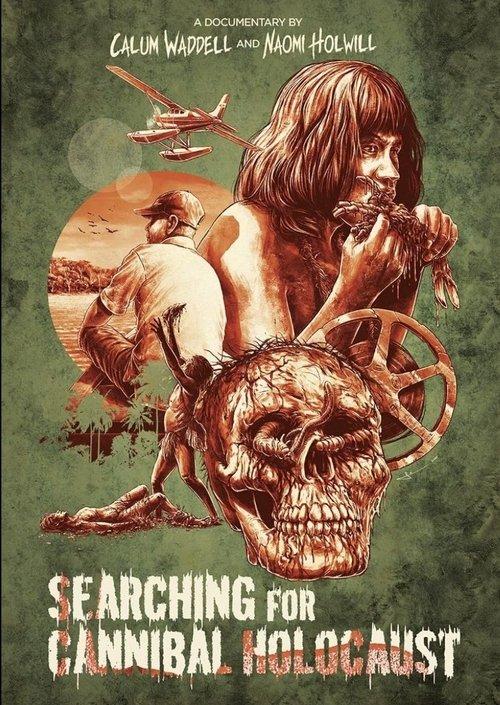Searching for Cannibal Holocaust 2021 official movie poster