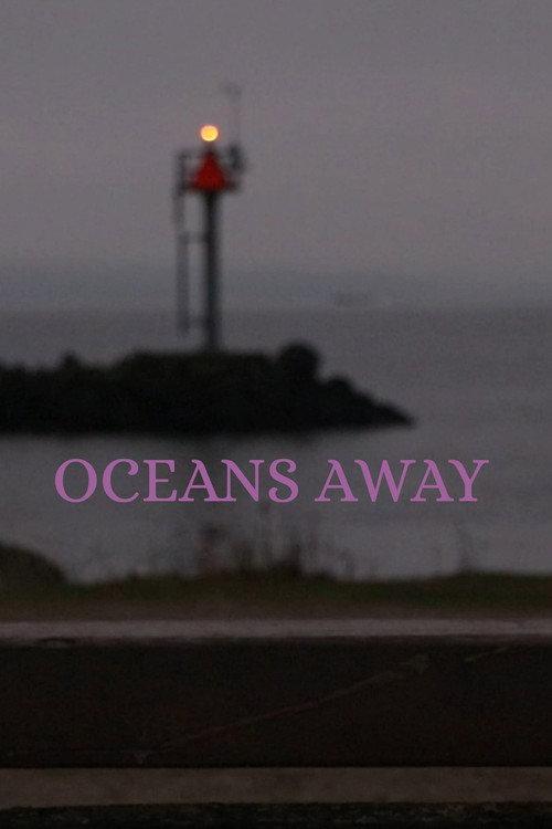 Oceans Away 2022 official movie poster