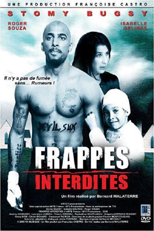 Frappes interdites 2005 official movie poster