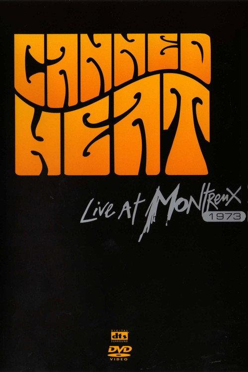 Canned Heat - Live at Montreux 1973 2006 official movie poster