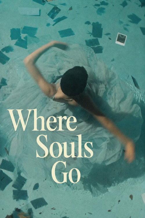 Where Souls Go 2025 official movie poster