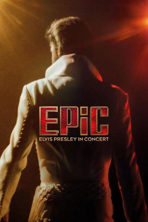 EPiC: Elvis Presley in Concert 2026 official movie poster