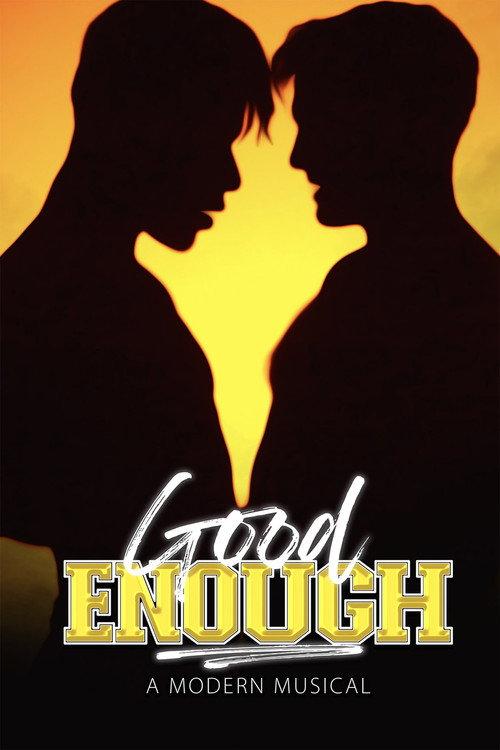 Good Enough: A Modern Musical 2023 official movie poster