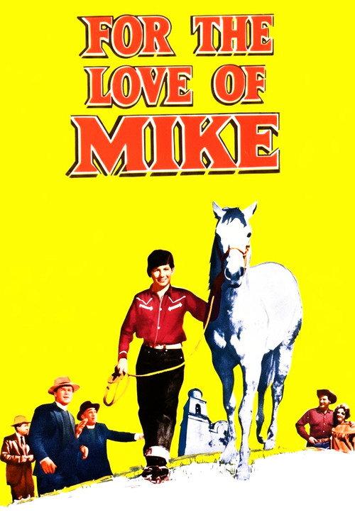 For the Love of Mike 1960 official movie poster