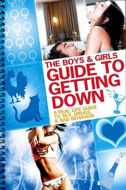 The Boys & Girls Guide to Getting Down 2007 official movie poster