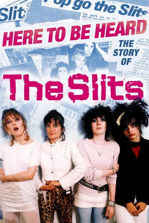 Here to be Heard: The Story of The Slits 2018 official movie poster