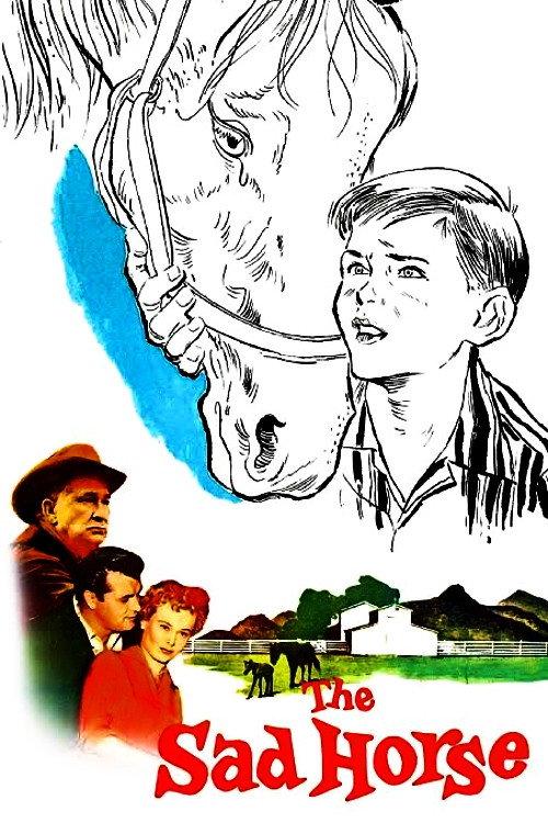 The Sad Horse 1959 official movie poster