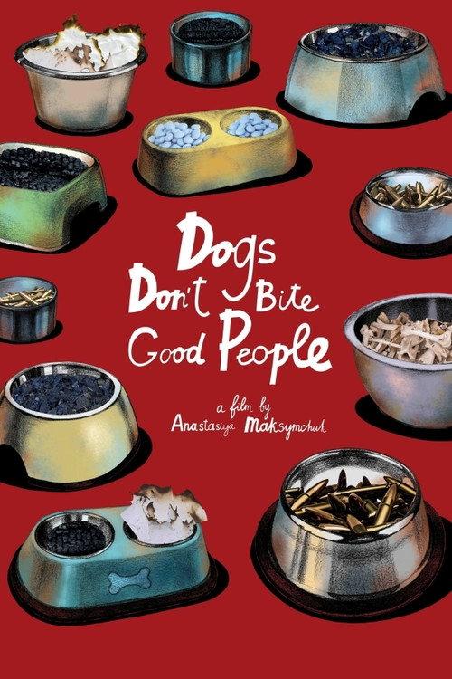 Dogs Don't Bite Good People 2021 official movie poster