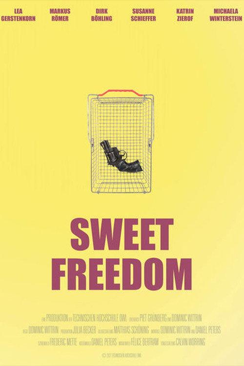 Sweet Freedom 2023 official movie poster