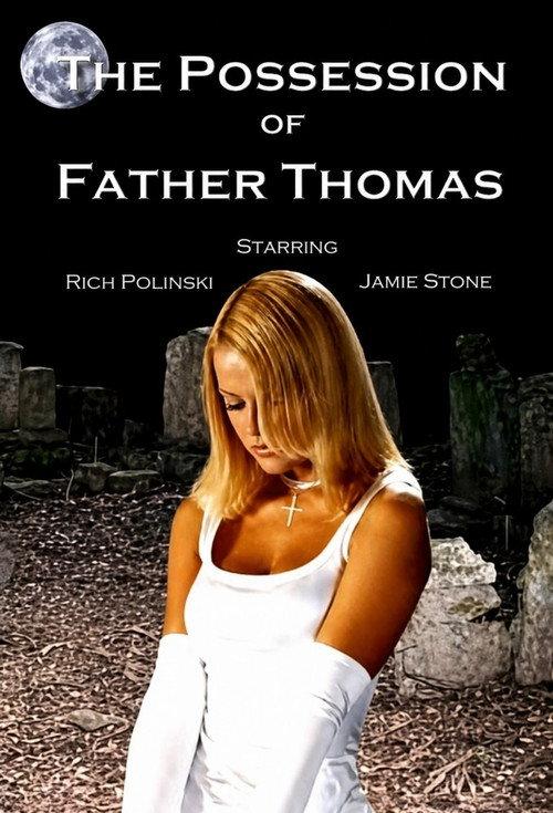 The Possession of Father Thomas 2004 official movie poster
