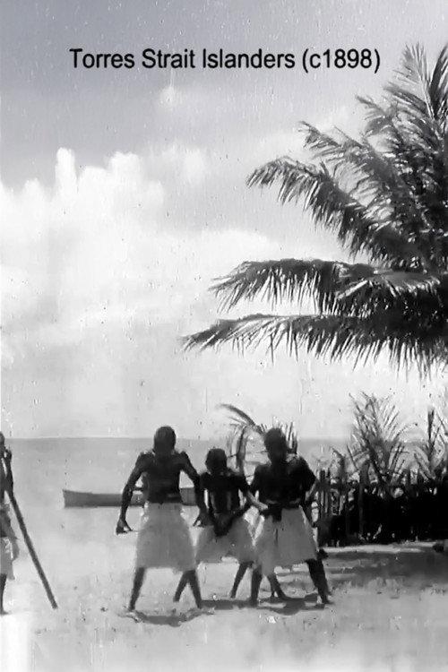 Torres Strait Islanders 1898 official movie poster