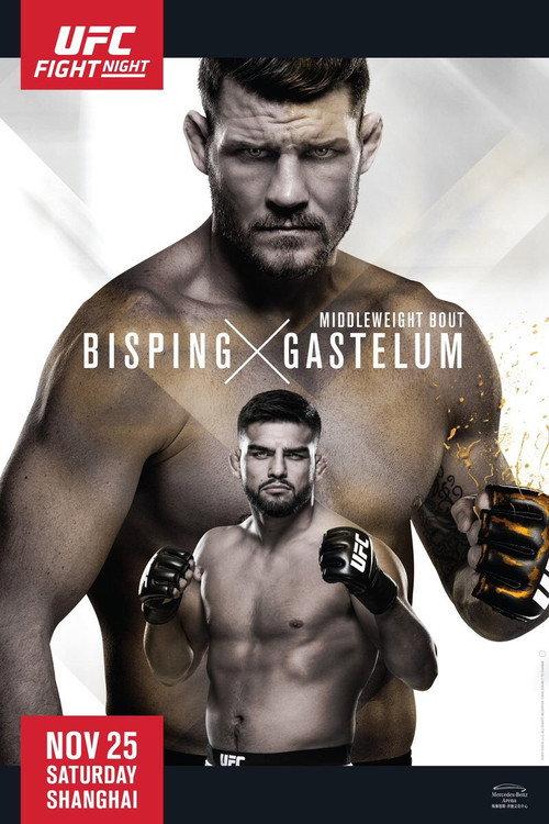 UFC Fight Night 122: Bisping vs. Gastelum 2017 official movie poster
