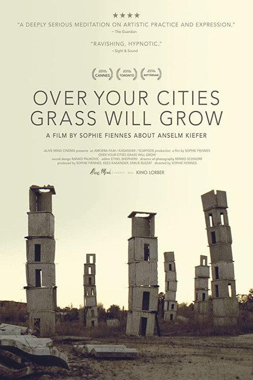 Over Your Cities Grass Will Grow 2011 official movie poster