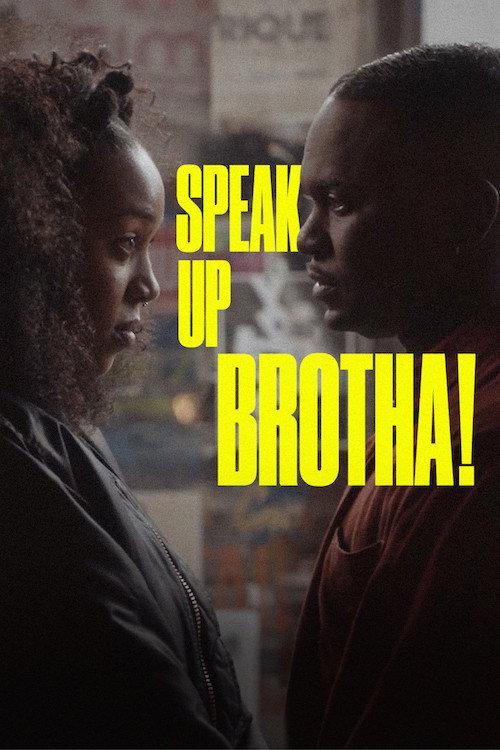 Speak Up Brotha! 2023 official movie poster