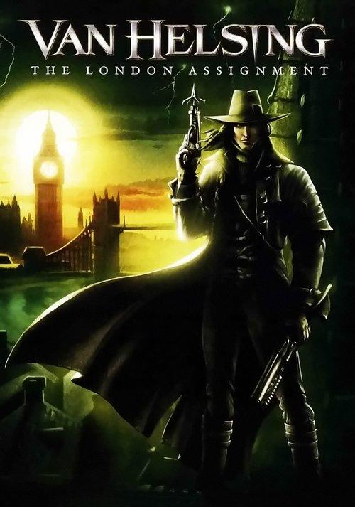 Van Helsing: The London Assignment 2004 official movie poster