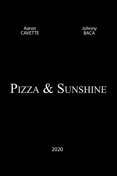 Pizza and Sunshine 2020 official movie poster