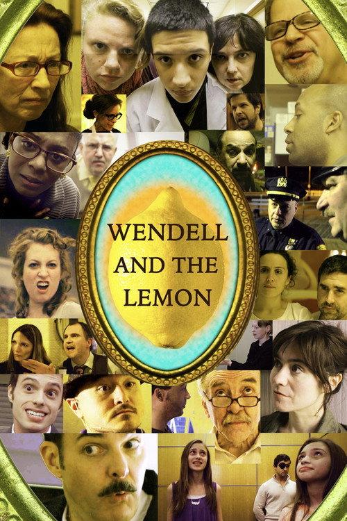 Wendell and the Lemon 2014 official movie poster