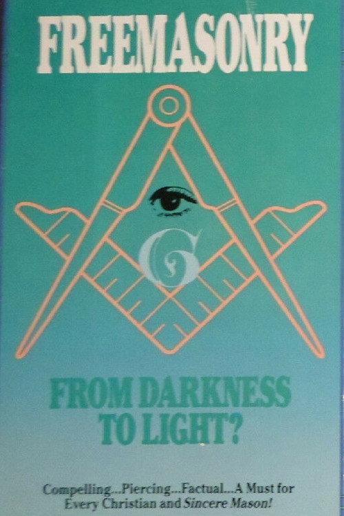Freemasonry: From Darkness To Light? 1991 official movie poster