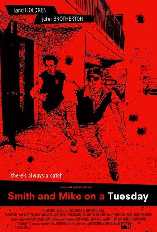 Smith and Mike on a Tuesday 2007 official movie poster