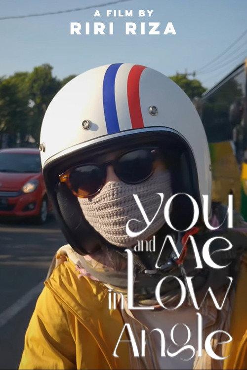You and Me In Low Angle 2021 official movie poster