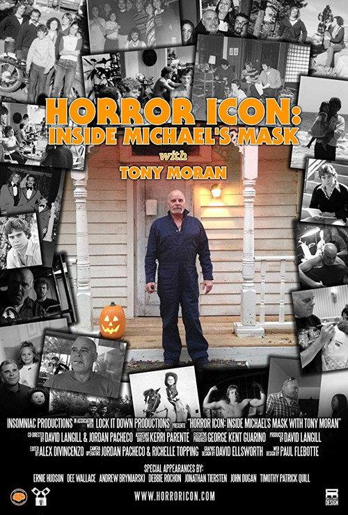 Horror Icon: Inside Michael's Mask with Tony Moran 2015 official movie poster