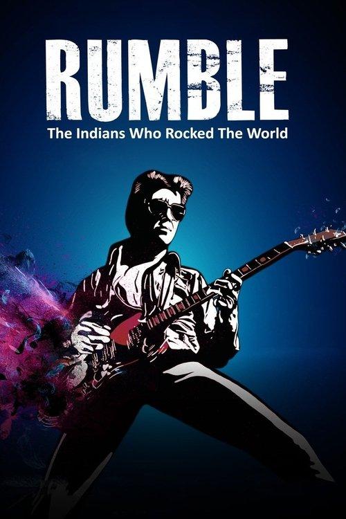 Rumble: The Indians Who Rocked the World 2017 official movie poster