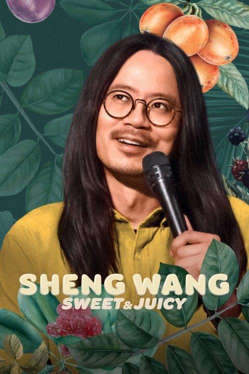 Sheng Wang: Sweet and Juicy 2022 official movie poster