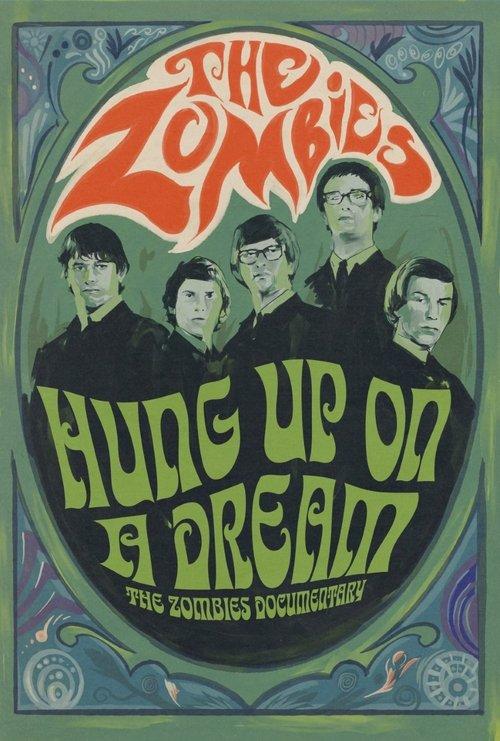 Hung Up on a Dream: The Zombies Documentary 2024 official movie poster