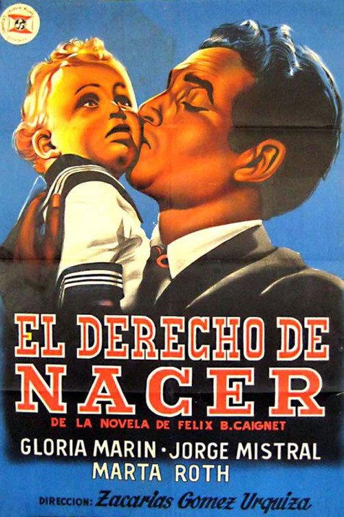 El derecho de nacer 1952 official movie poster