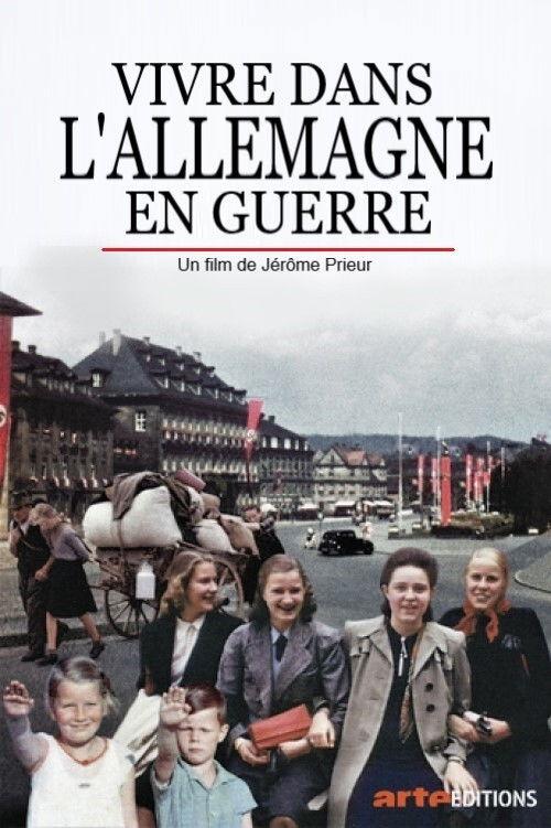 Vivre dans l'Allemagne en guerre 2020 official movie poster