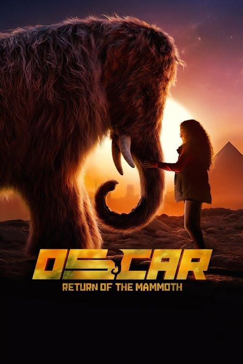Oscar: The Return of the Mammoth 2025 official movie poster