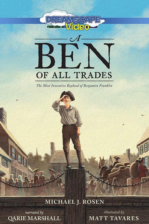 A Ben of All Trades: The Most Inventive Boyhood of Benjamin Franklin 2020 official movie poster