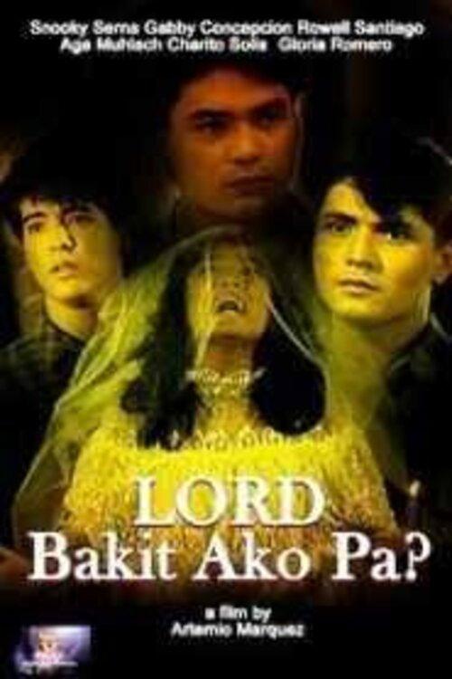 Lord, Bakit Ako Pa? 1988 official movie poster
