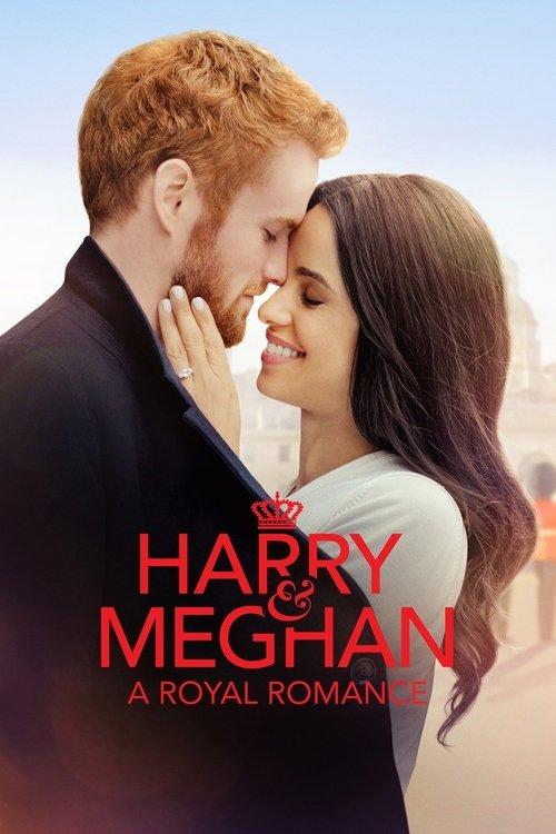 Harry & Meghan: A Royal Romance 2018 official movie poster
