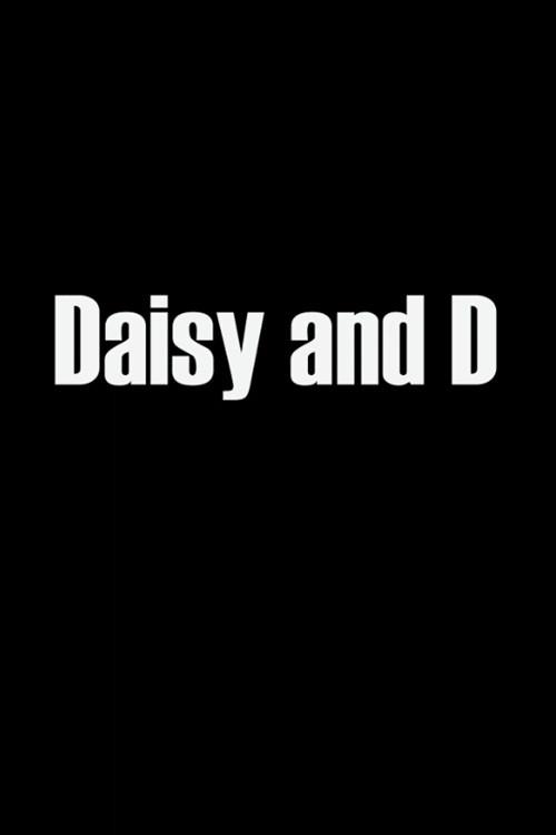 Daisy & D 2017 official movie poster