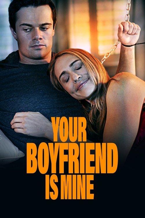 Your Boyfriend Is Mine 2022 official movie poster
