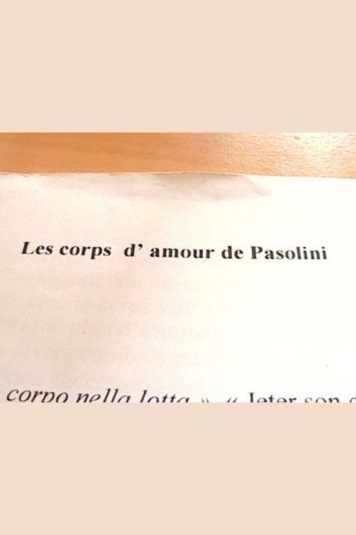 Les corps d'amour de Pasolini 2005 official movie poster