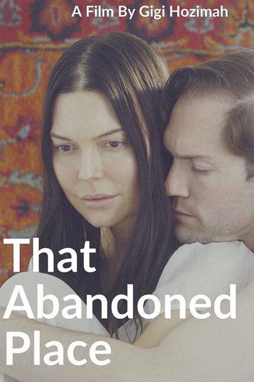 That Abandoned Place 2021 official movie poster