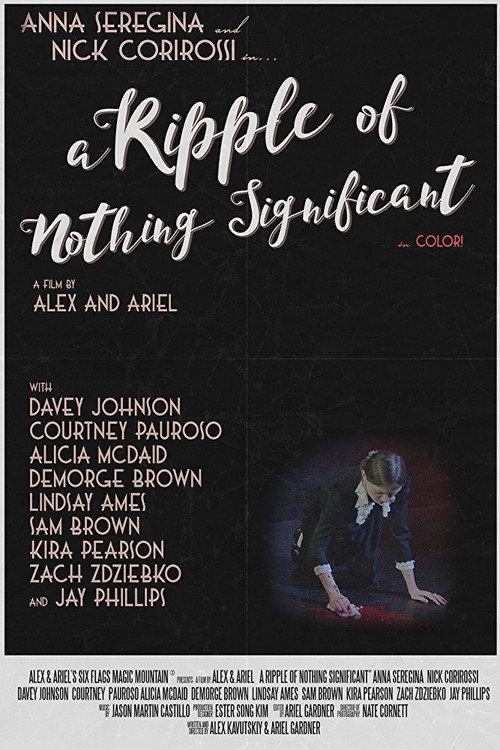 A Ripple of Nothing Significant 2016 official movie poster