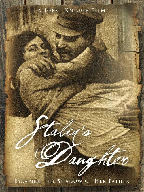 Stalin's Daughter 2015 official movie poster