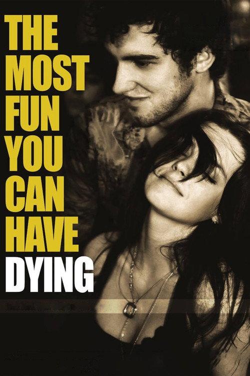 The Most Fun You Can Have Dying 2012 official movie poster
