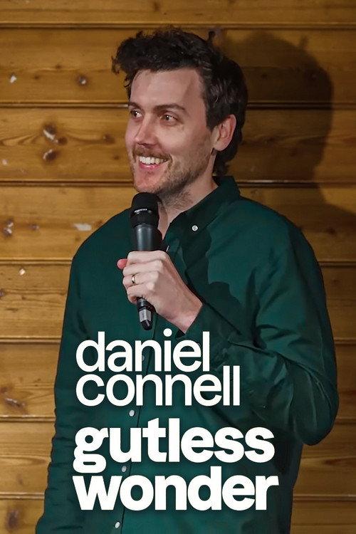 Daniel Connell: GUTLESS WONDER 2022 official movie poster