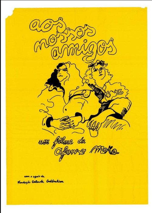 Aos Nossos Amigos 2017 official movie poster