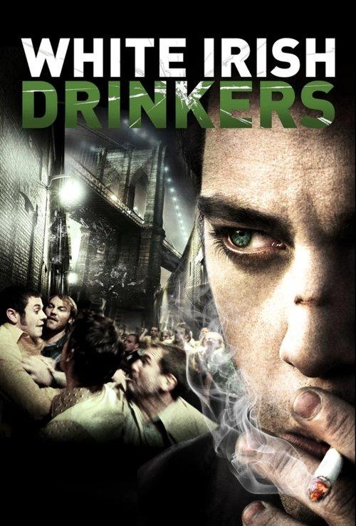 White Irish Drinkers 2011 official movie poster